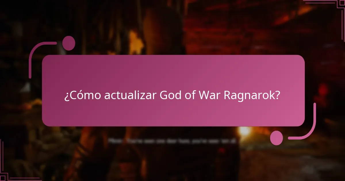 ¿Cómo actualizar God of War Ragnarok?