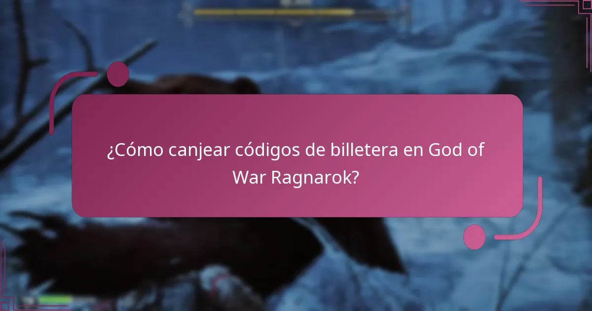 ¿Cómo canjear códigos de billetera en God of War Ragnarok?