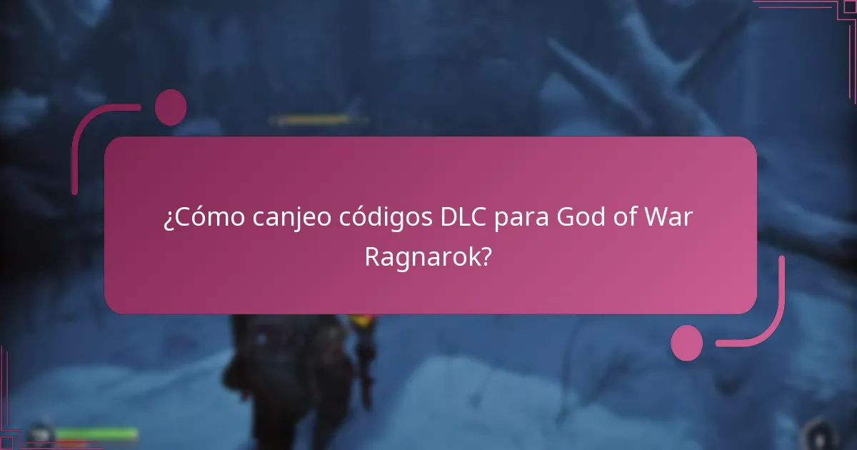 ¿Qué contenido DLC está disponible para God of War Ragnarok?