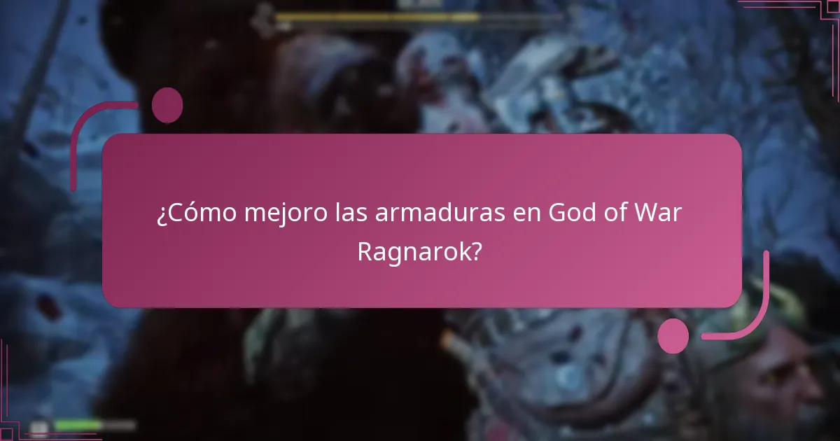 ¿Cómo mejoro las armas en God of War Ragnarok?