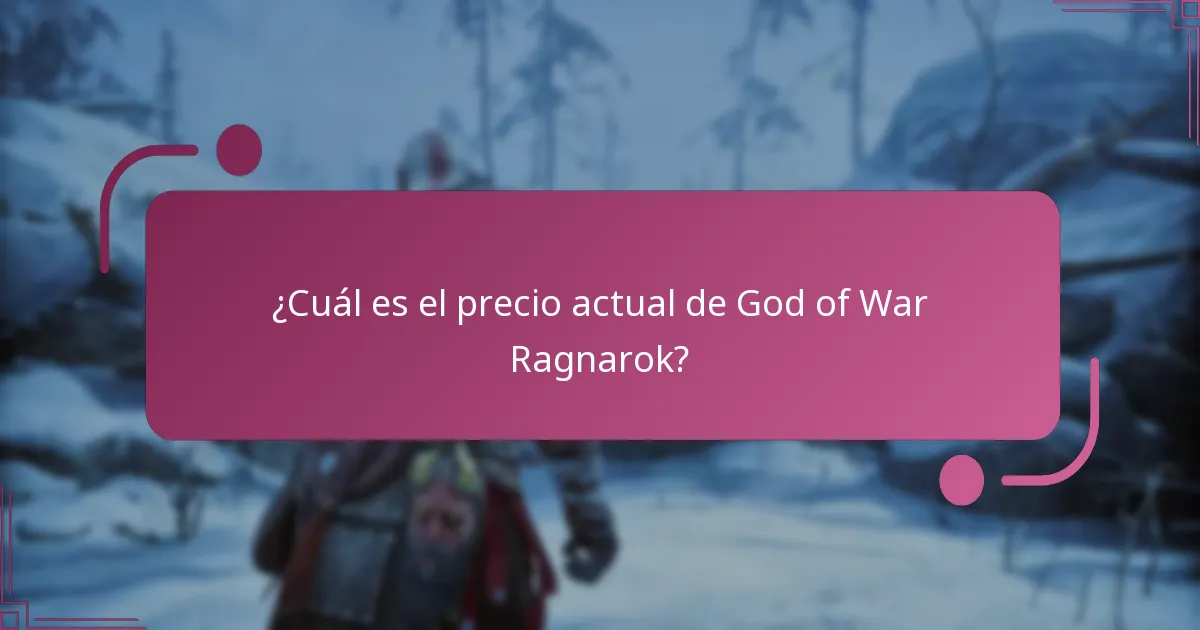 ¿Cuál es el precio actual de God of War Ragnarok?