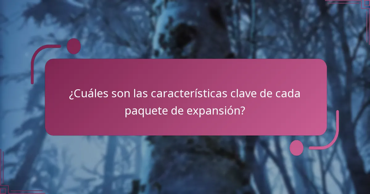 ¿Qué paquete de expansión ofrece la mejor relación calidad-precio?