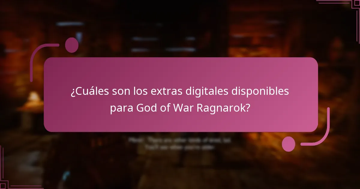 ¿Qué ediciones de God of War Ragnarok ofrecen los mejores extras digitales?