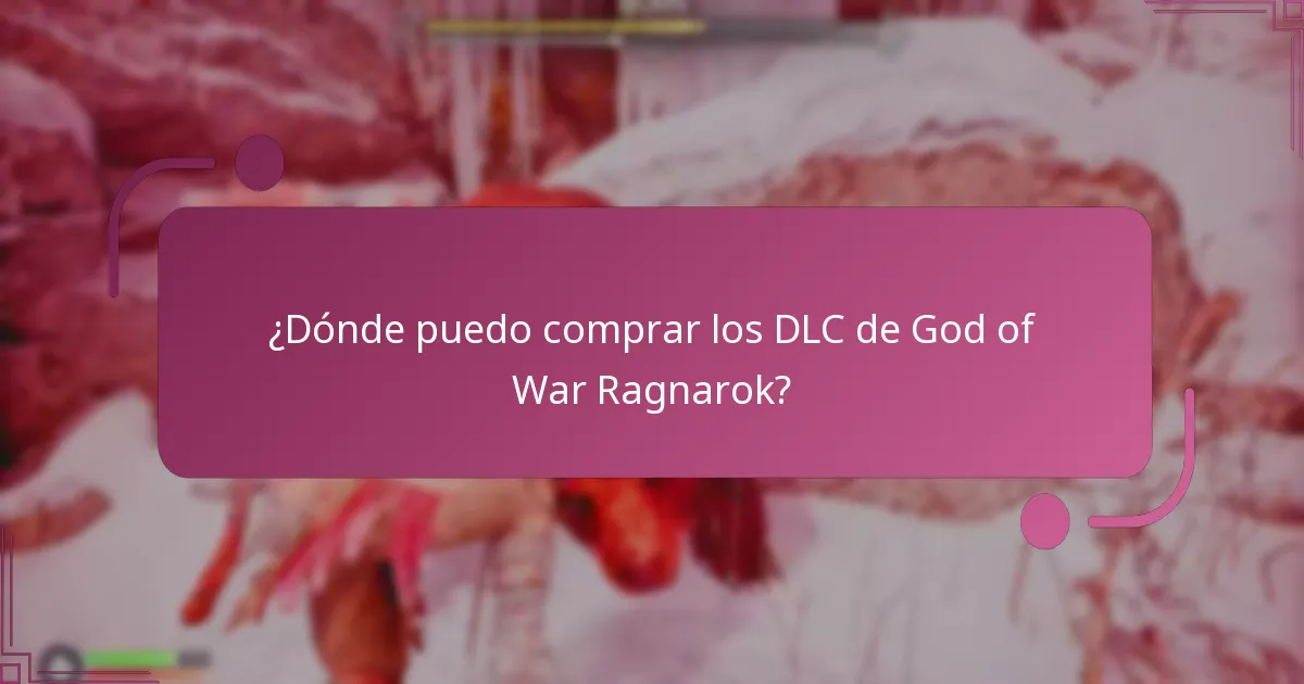¿Dónde puedo comprar los DLC de God of War Ragnarok?