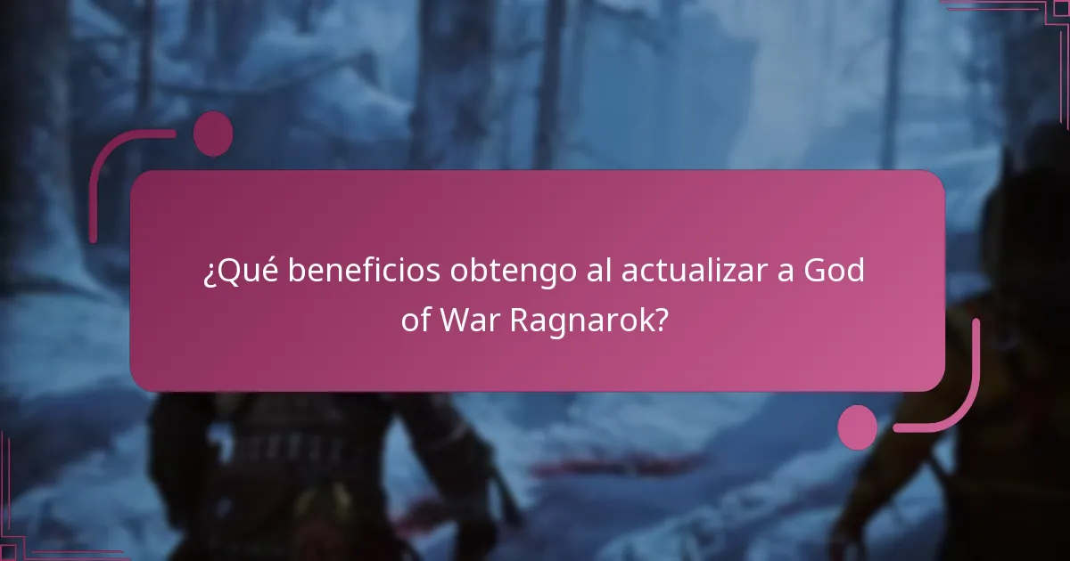 ¿Qué ediciones de God of War Ragnarok son elegibles para derechos de actualización?