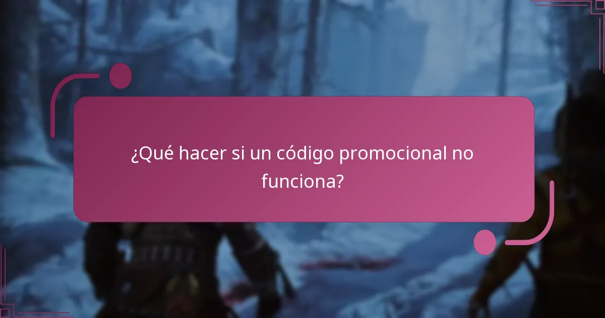 ¿Qué hacer si un código promocional no funciona?