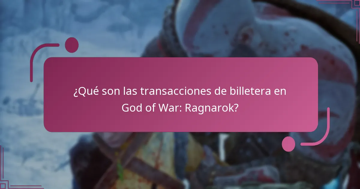 ¿Cómo impactan las transacciones de billetera en la jugabilidad?